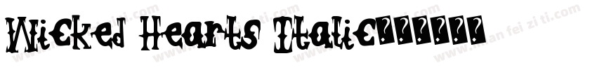 Wicked Hearts Italic字体转换
